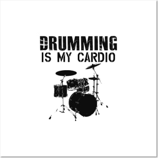 Drummer - Drumming is my cardio Posters and Art